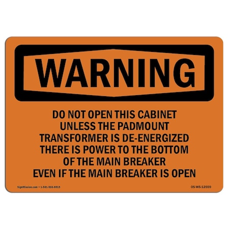 OSHA WARNING Sign, Do Not Open This Cabinet, 18in X 12in Decal